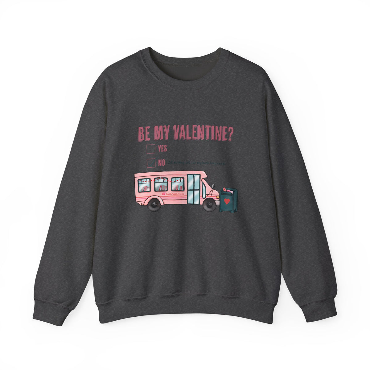 Be my Valentine Crewneck Sweatshirt