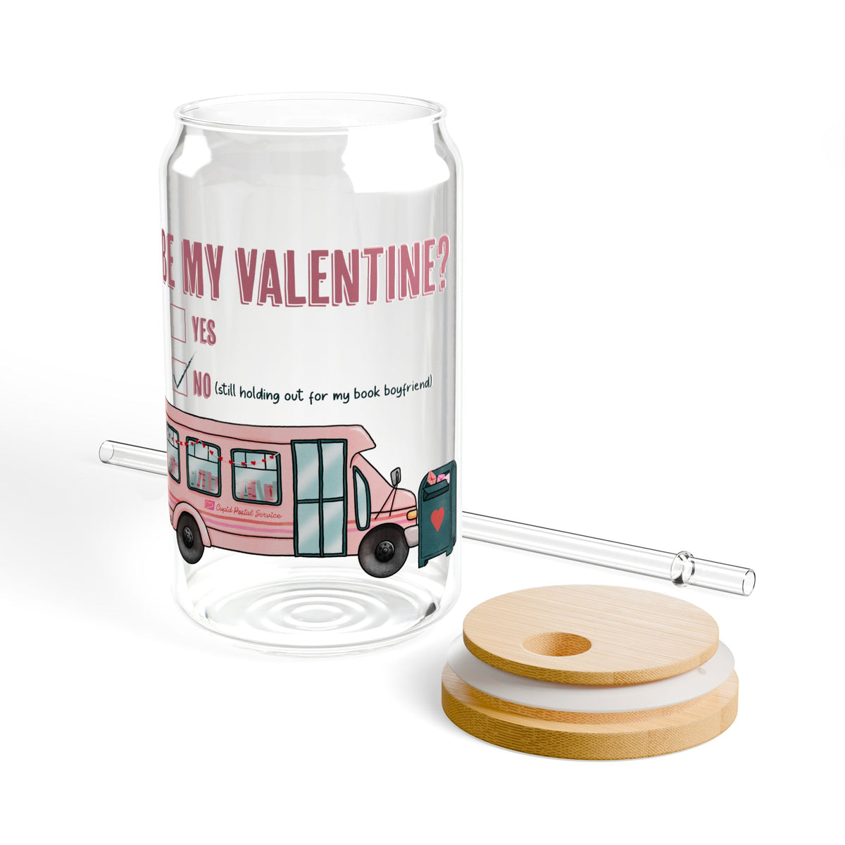 Be My Valentine Sipper Glass