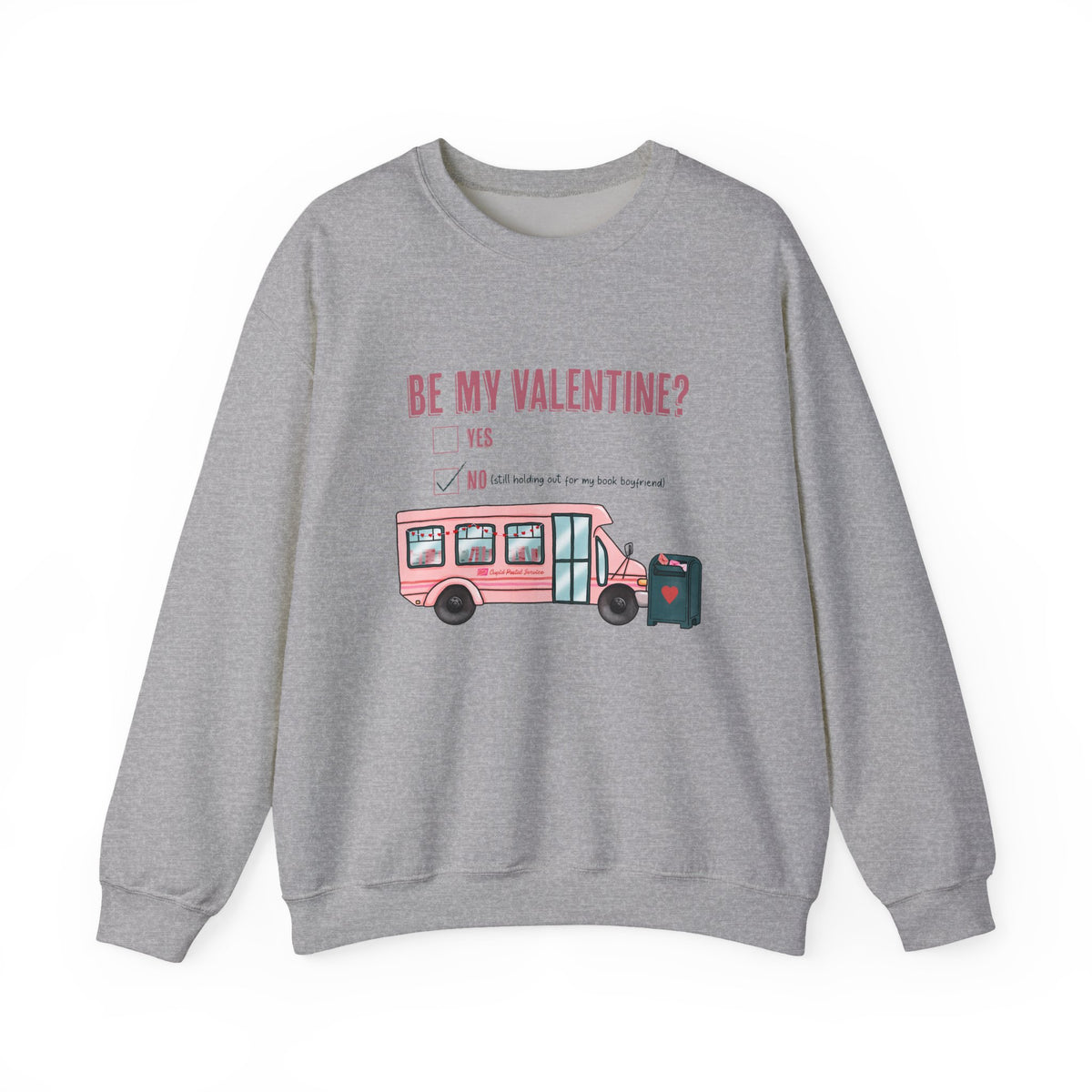 Be my Valentine Crewneck Sweatshirt