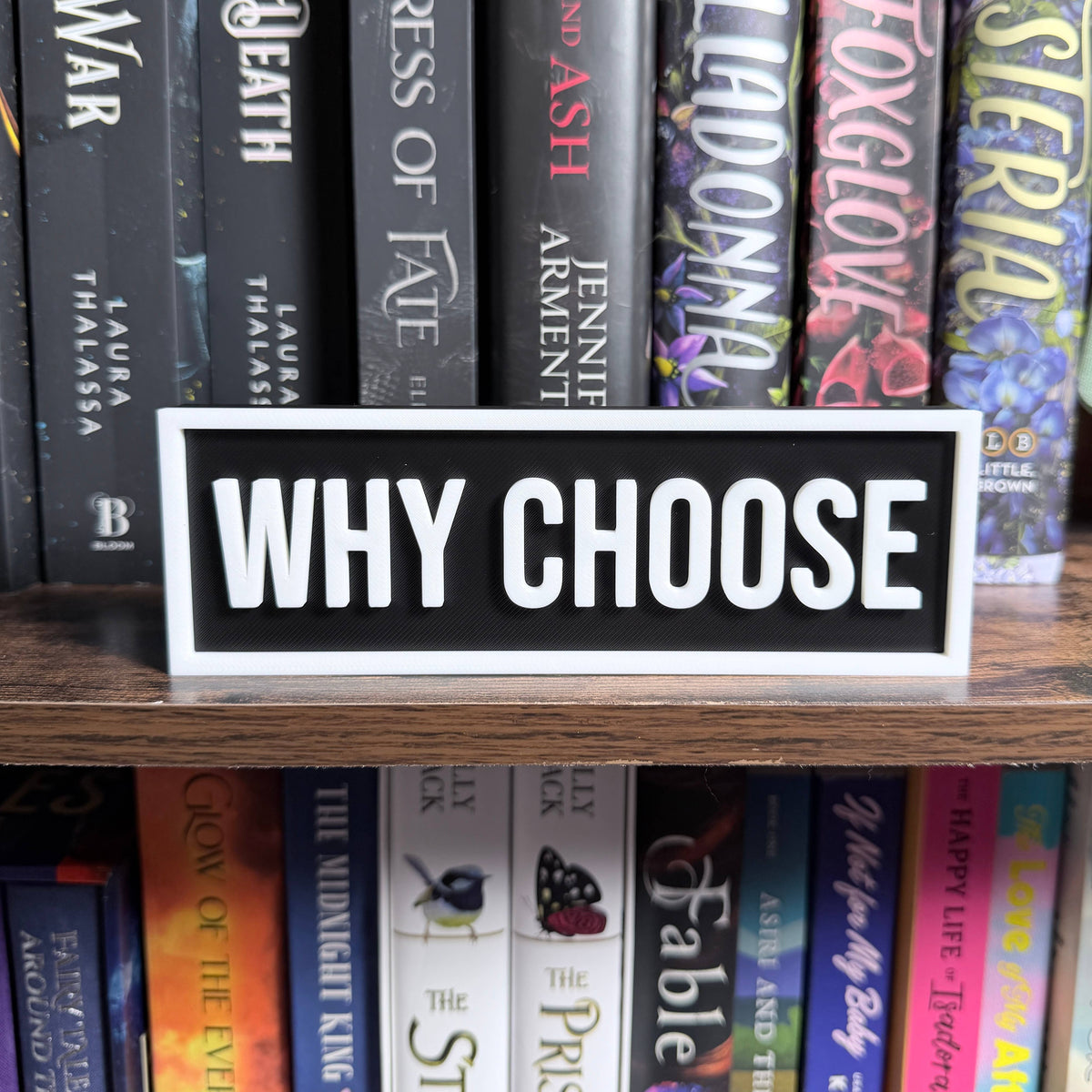Why Choose Sign | Bookshelf Decor