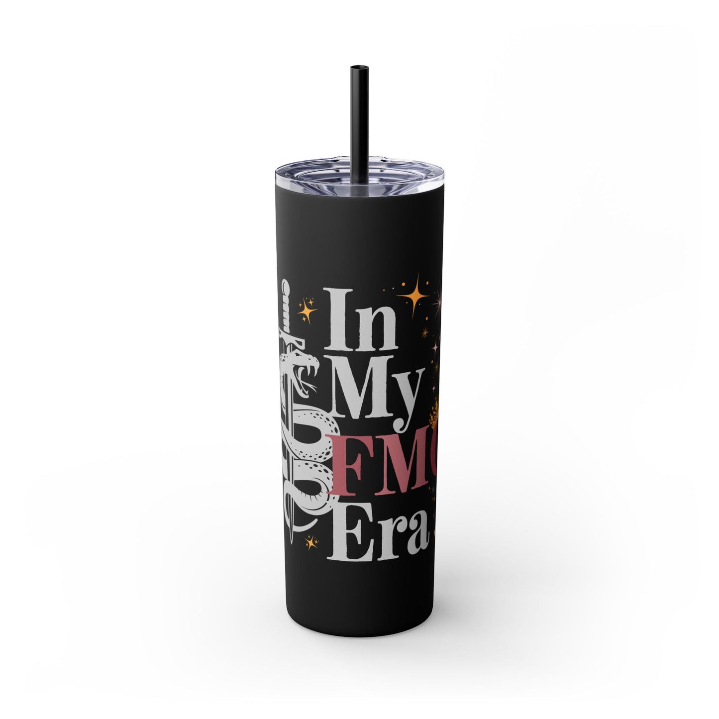In my FMC Era 20oz Skinny Tumbler