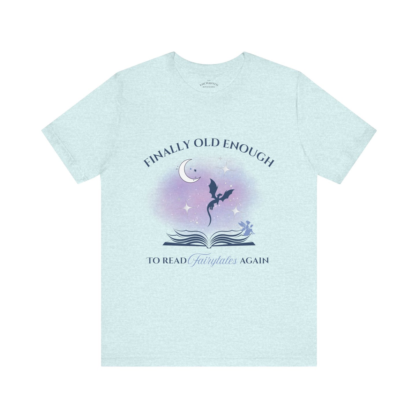Enchanted Fairy Tales T-Shirt