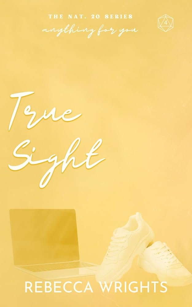 True Sight (The Nat. 20 Series Book 4): A grumpy sunshine, queer romance, interconnected standalone cover image
