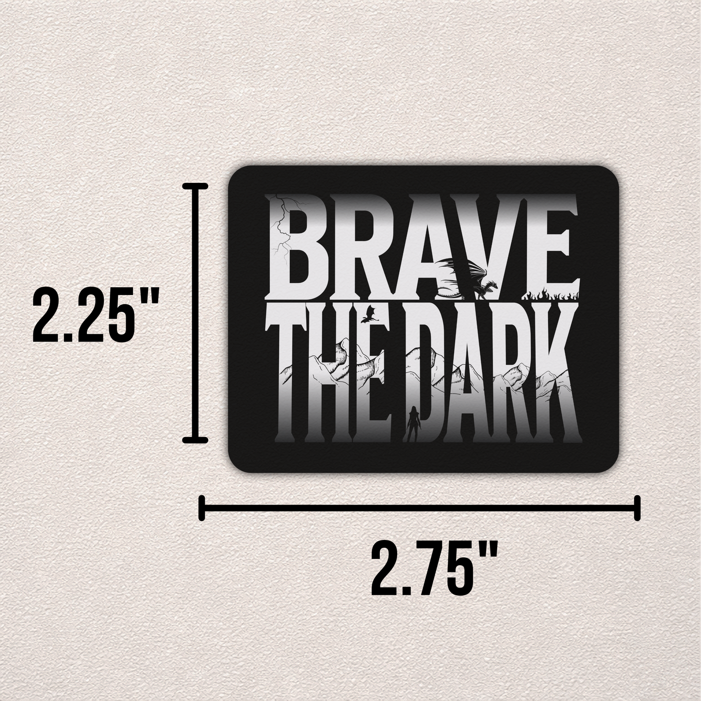 Brave the Dark | Fourth Wing Sticker