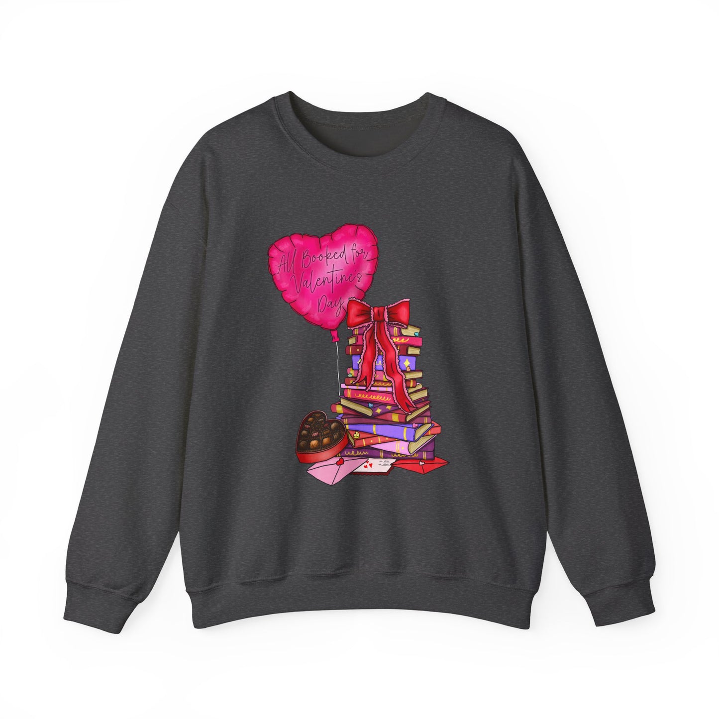 All Booked for Valentine's Crewneck Sweatshirt