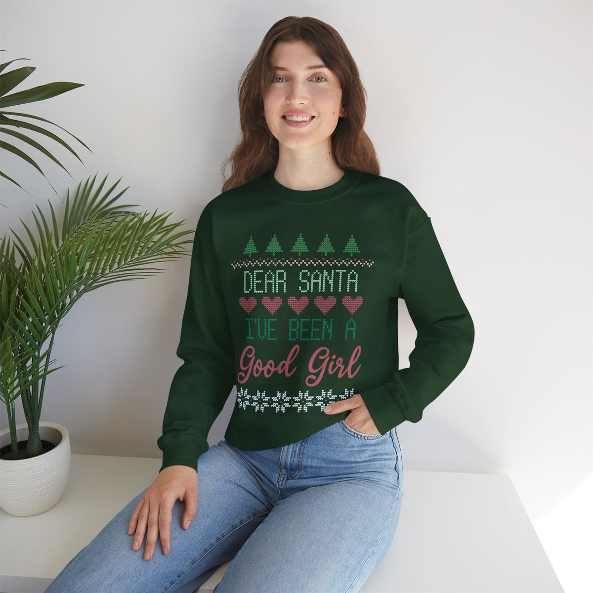 "Dear Santa I've Been A Good Girl" Christmas Sweatshirt