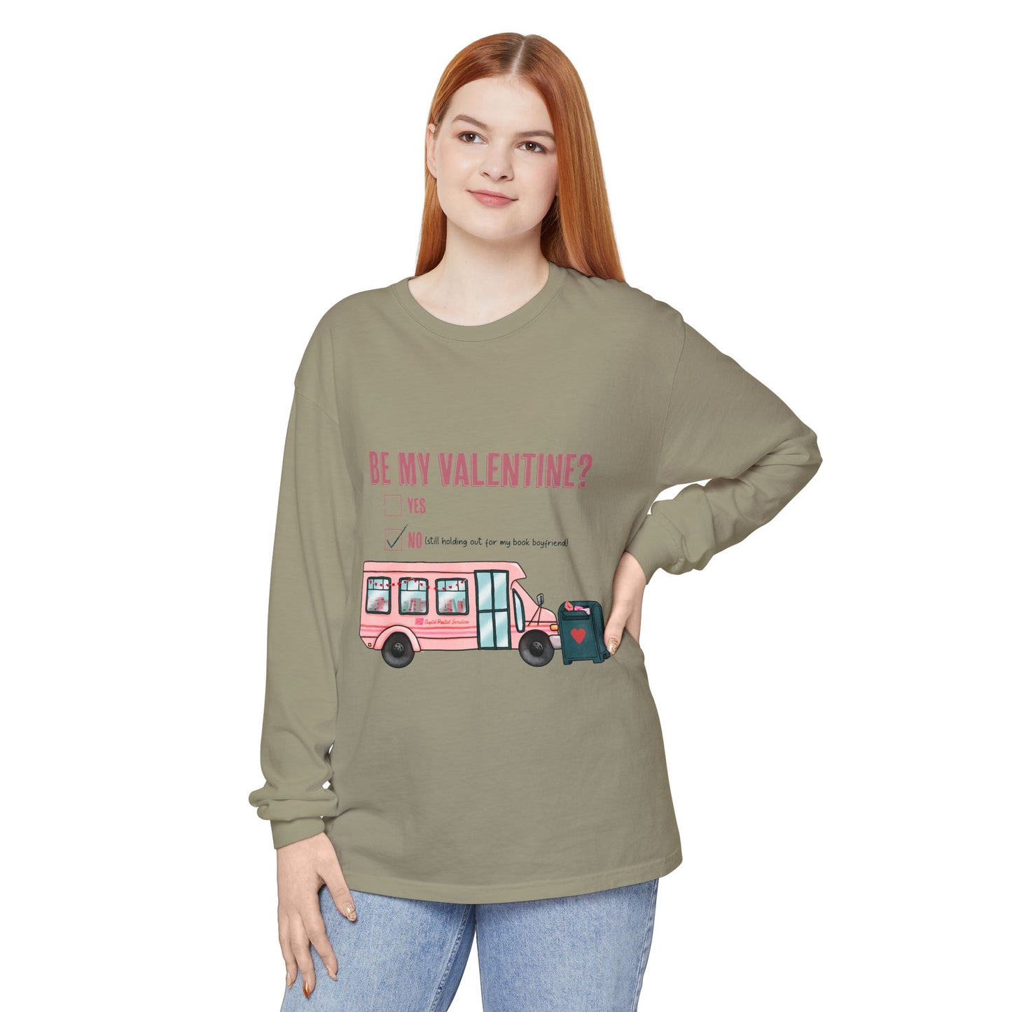 Be my Valentine Long Sleeve Tee