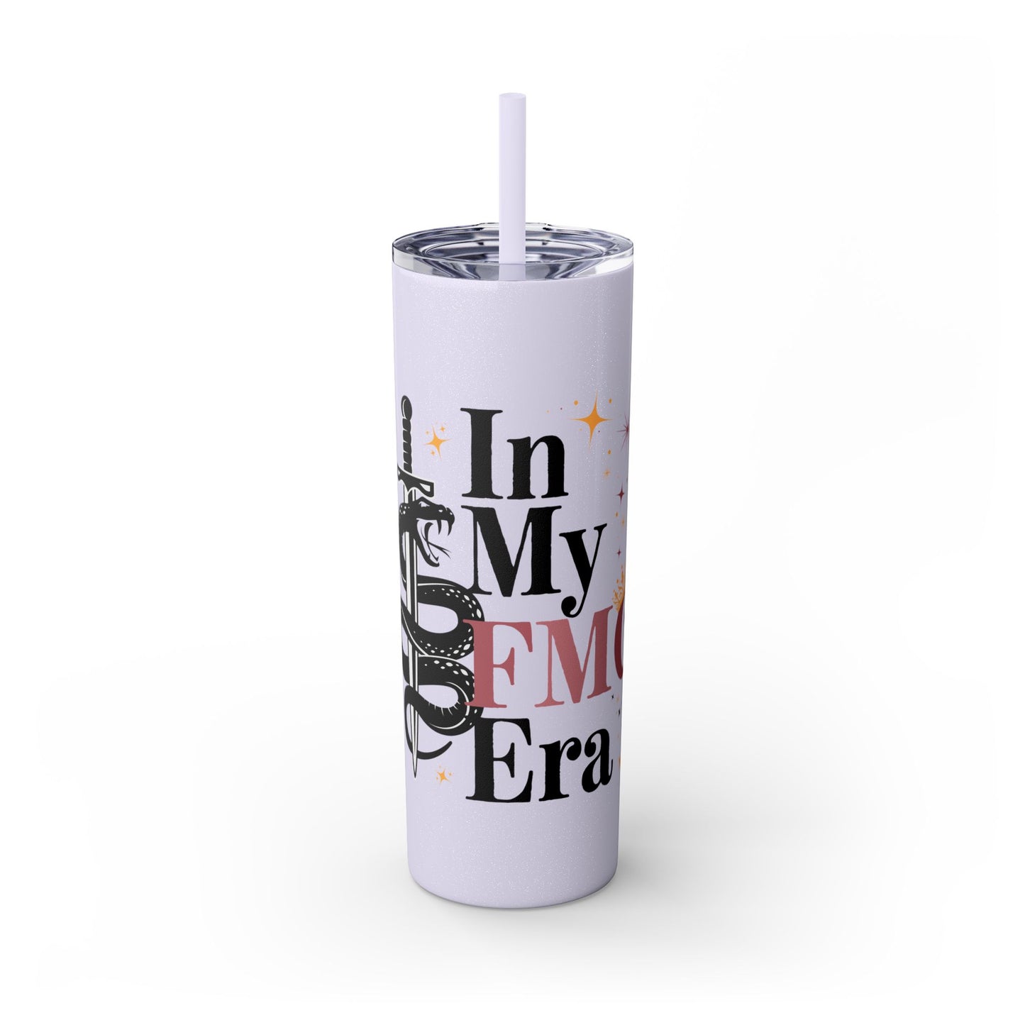 In my FMC Era 20oz Skinny Tumbler
