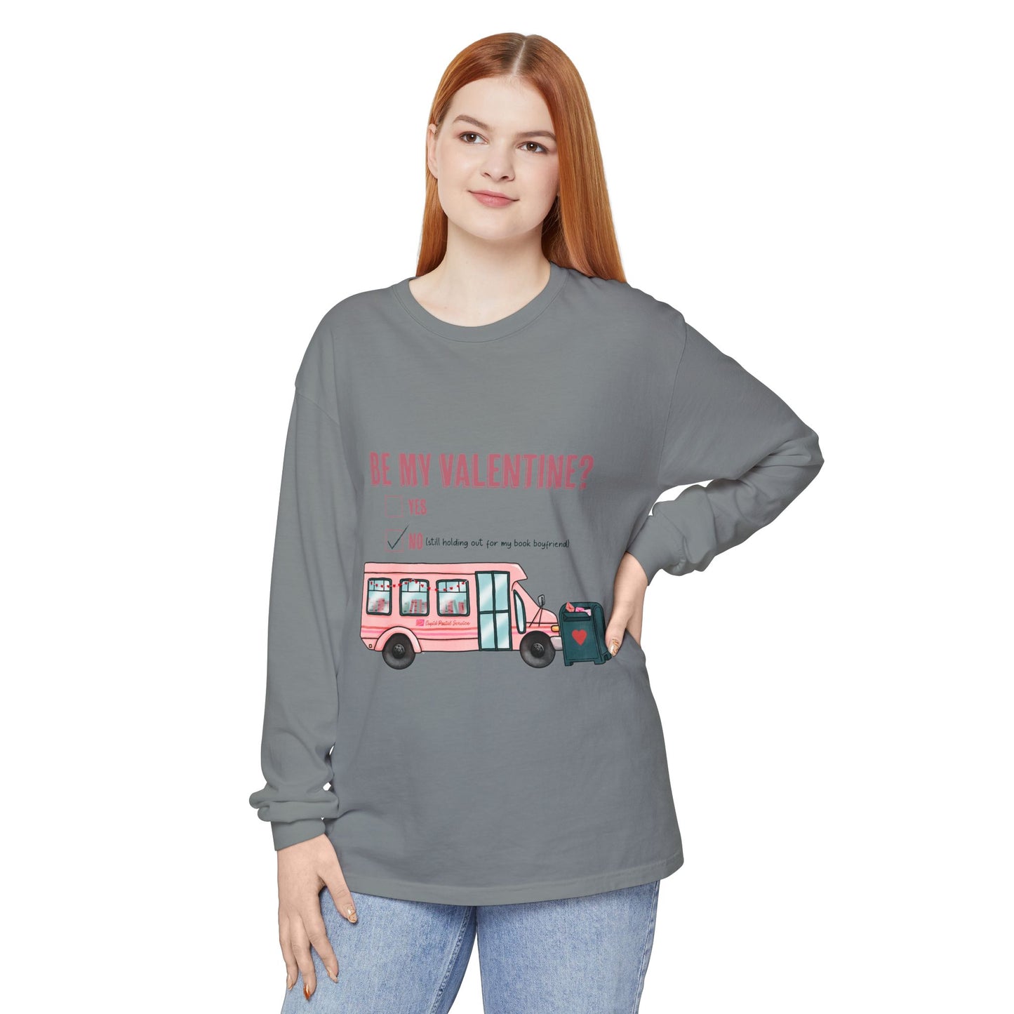 Be my Valentine Long Sleeve Tee