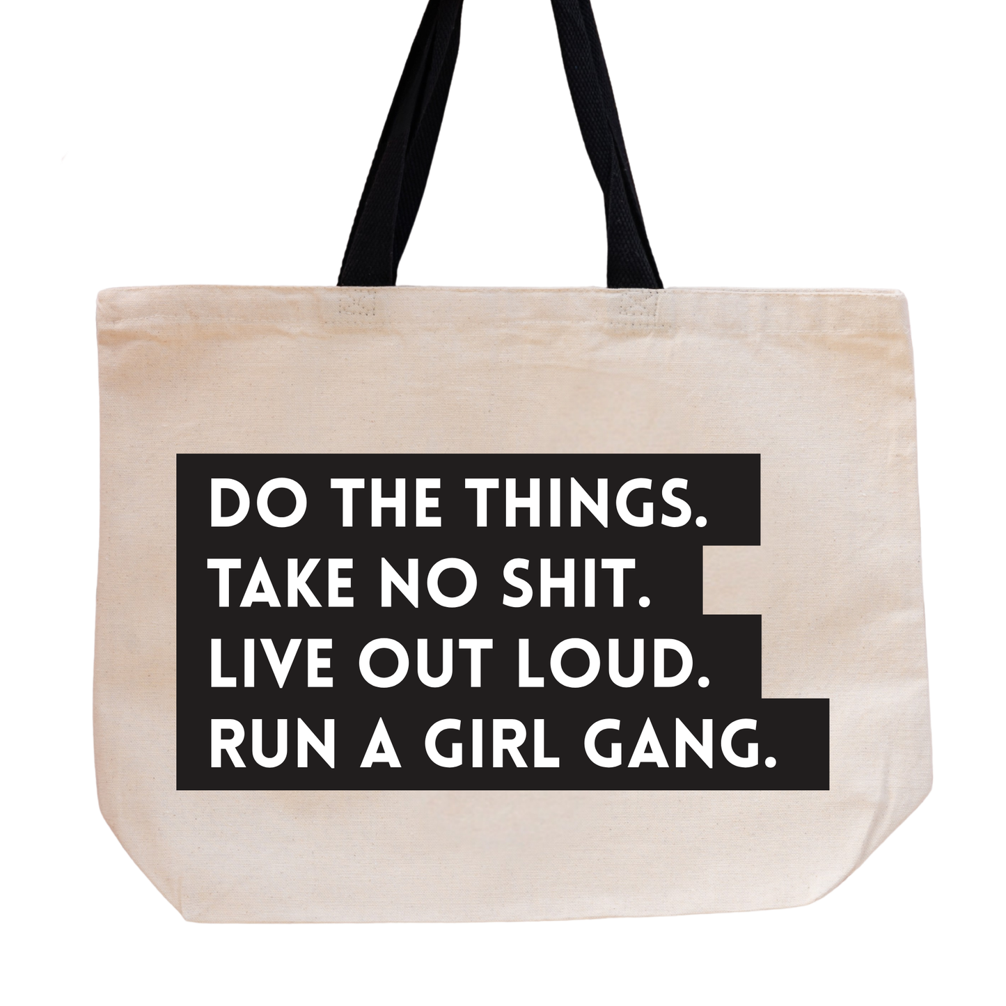 SHEWOLF Designs - Tote: Run a Girl Gang Empowering Oversized Women's Bag