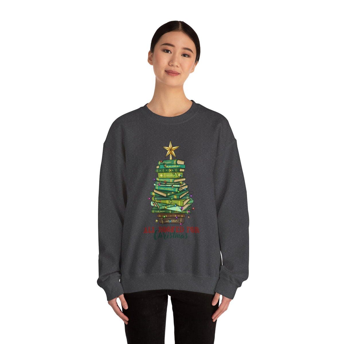 "All Booked for Christmas" Stack of Books Holiday Sweatshirt