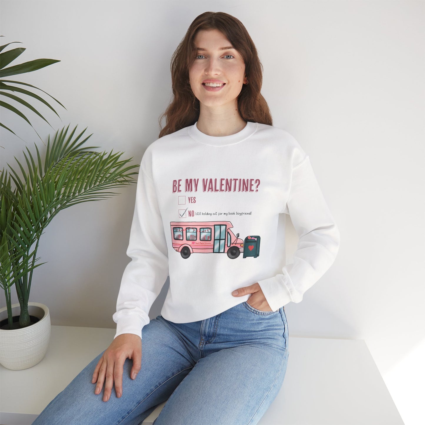 Be my Valentine Crewneck Sweatshirt