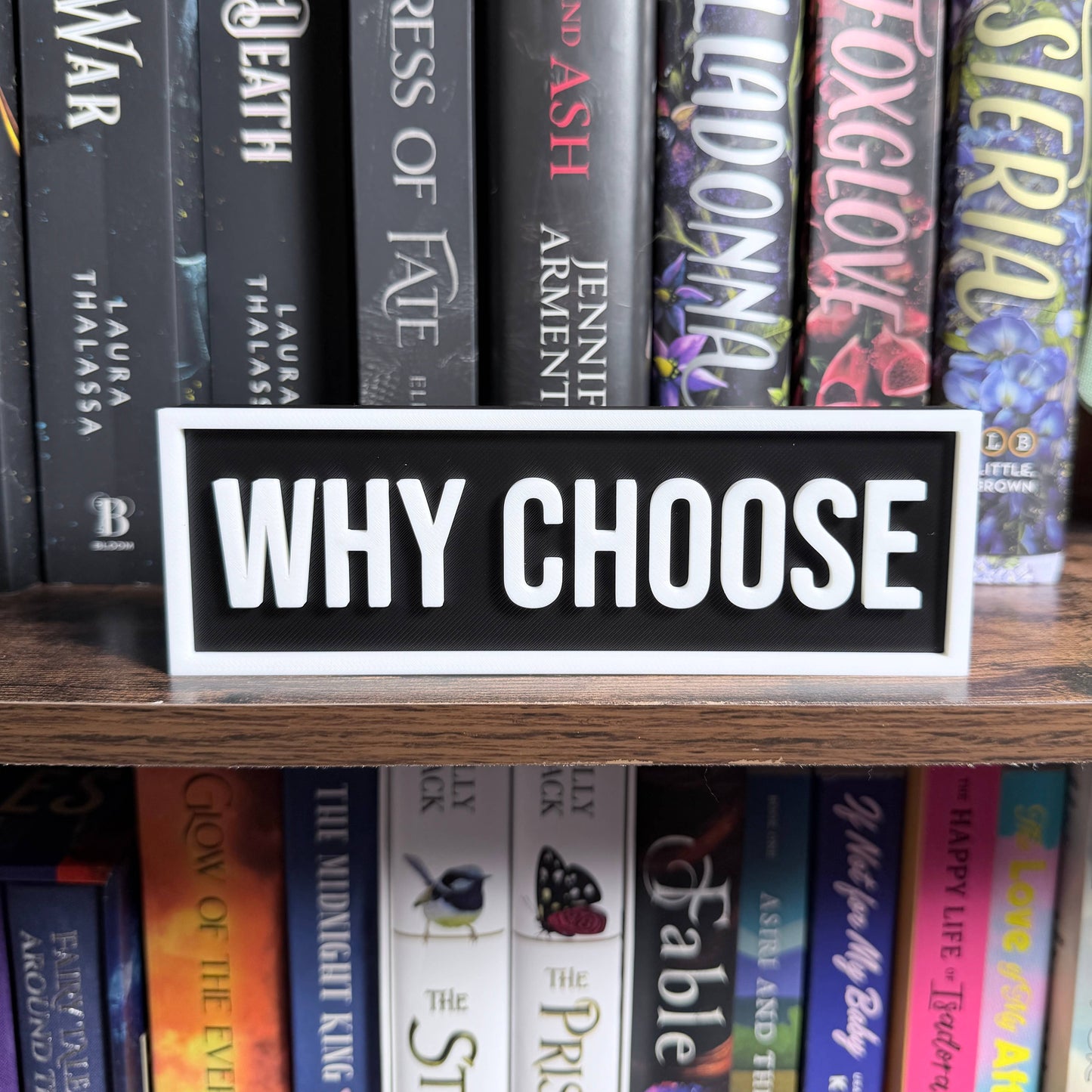 Why Choose Sign | Bookshelf Decor