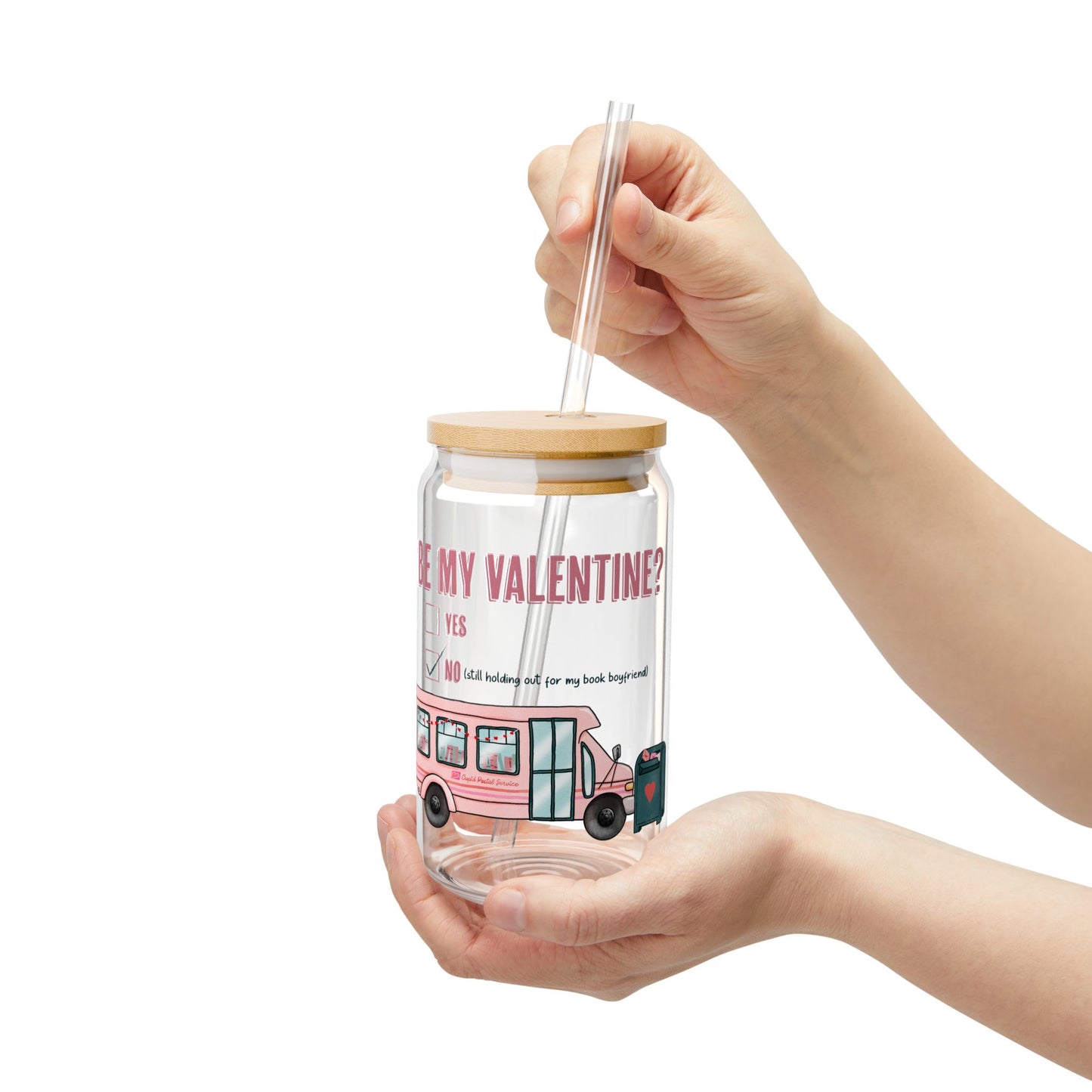 Be My Valentine Sipper Glass