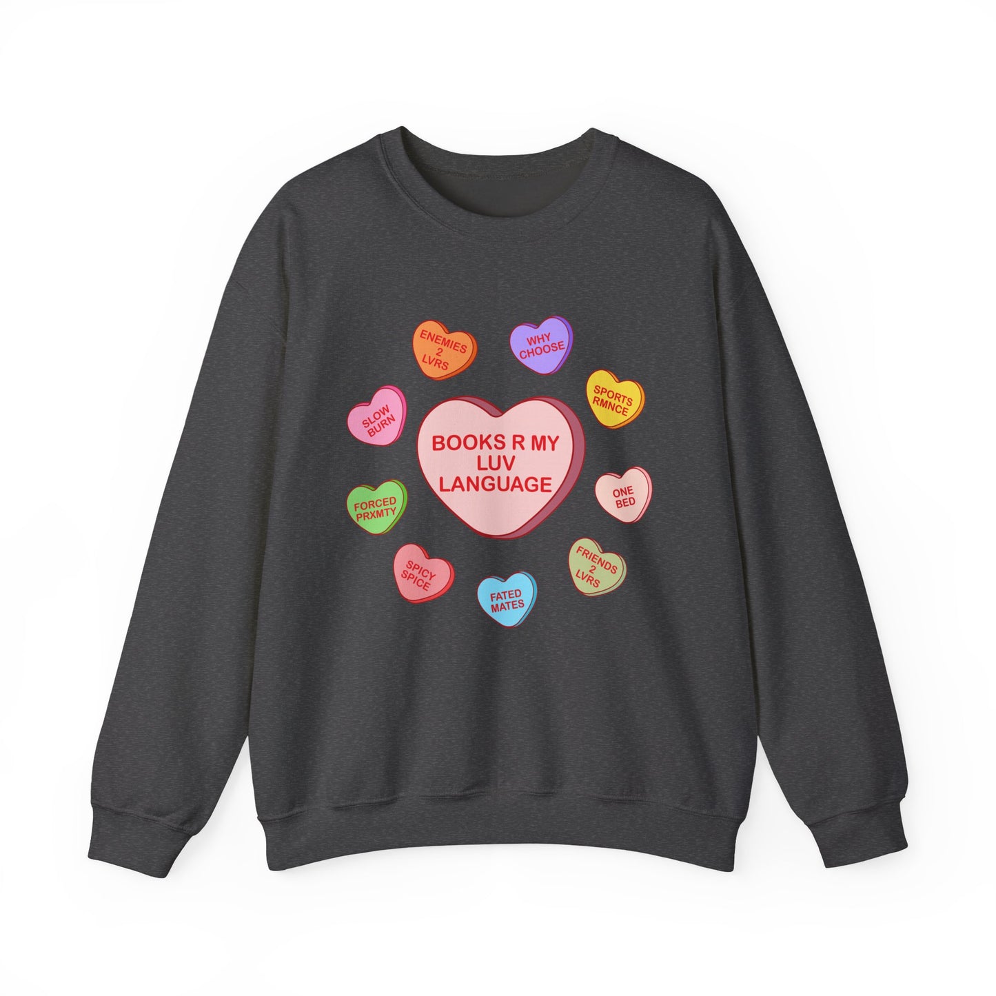 Bookish Candy hearts Crewneck Sweatshirt