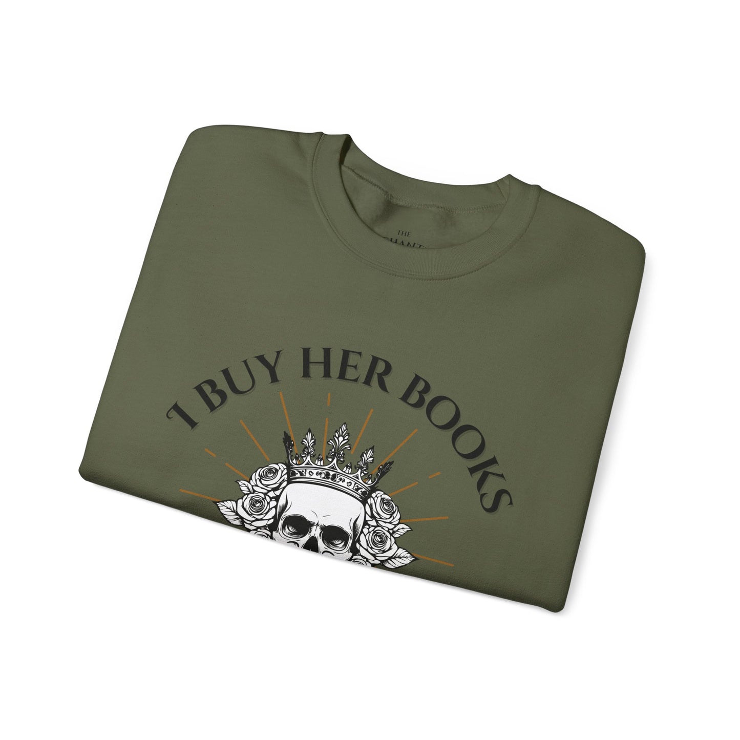 Buy her books and call her a good girl sweatshirt
