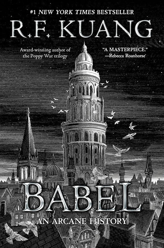 Babel: Or the Necessity of Violence: An Arcane History of the Oxford Translators' Revolution cover image