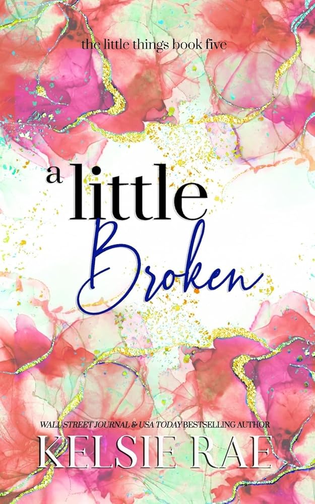 A Little Broken (The Little Things) cover image
