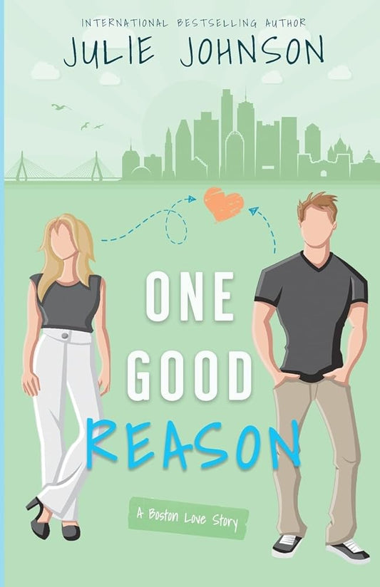 One Good Reason (Boston Love Story) cover image