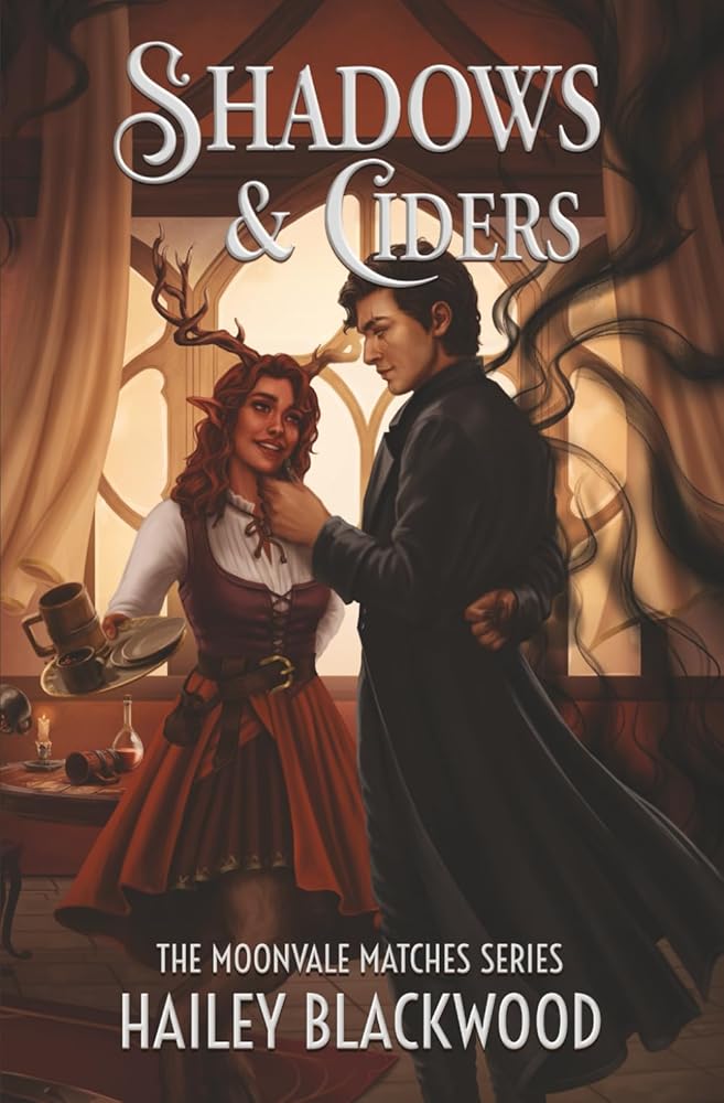 Shadows and Ciders: A Cozy Fantasy Romance (Moonvale Matches) cover image