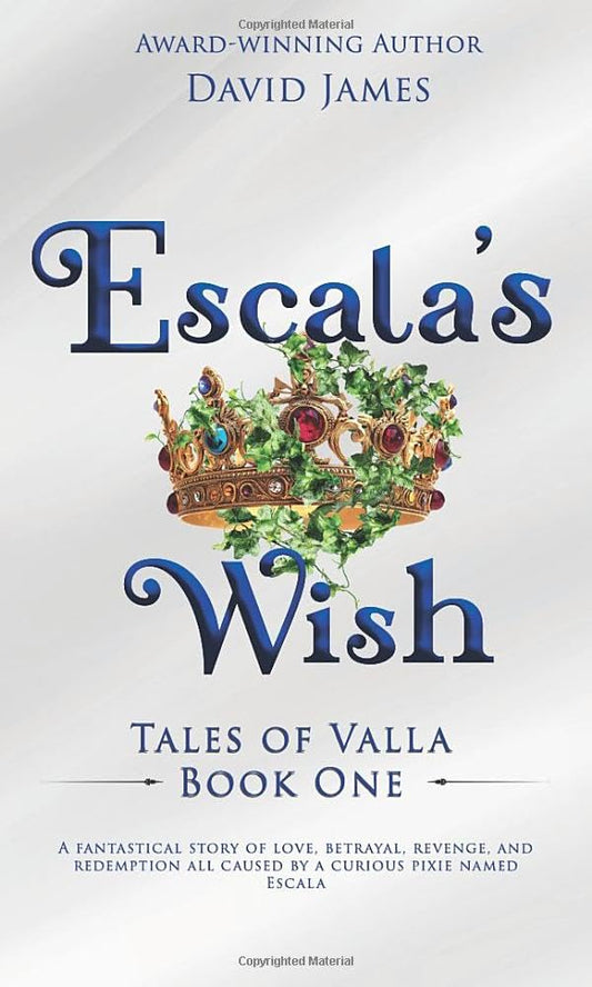Escala's Wish: An action-adventure, unusual romantasy filled with banter, light humor, and real-life emotion (Tales of Valla) cover image