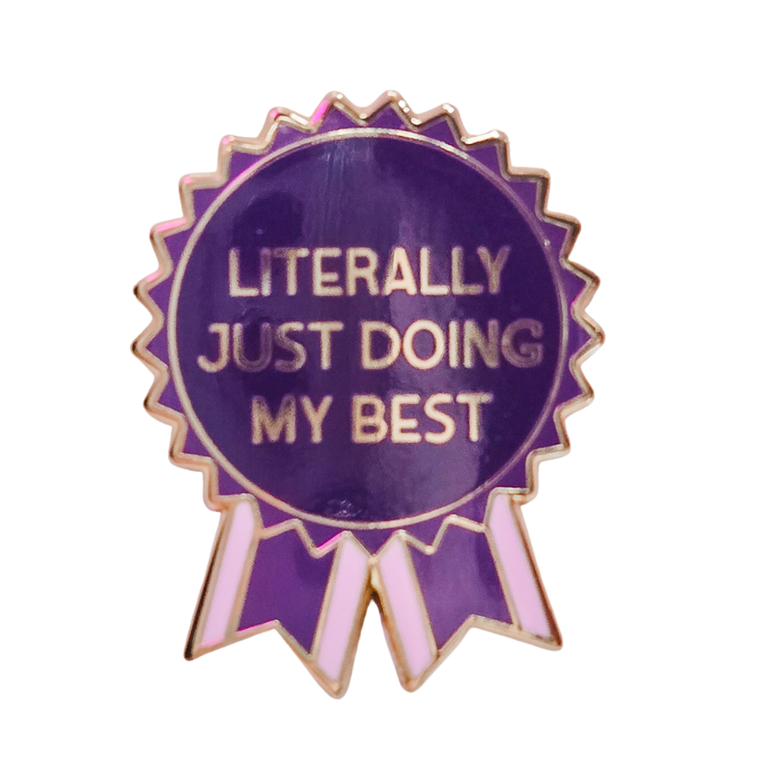 SHEWOLF Designs - Just Doing My Best Pin — Funny Adulting Award Whimsical Gift