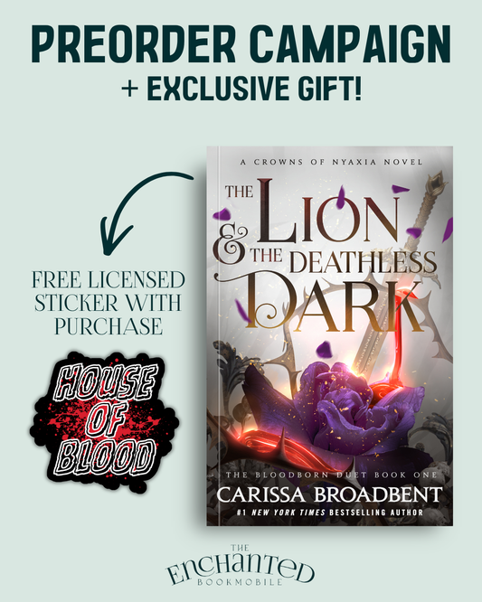 The Lion & the Deathless Dark: Book 1 of the Bloodborn Duet (Crowns of Nyaxia, 5)