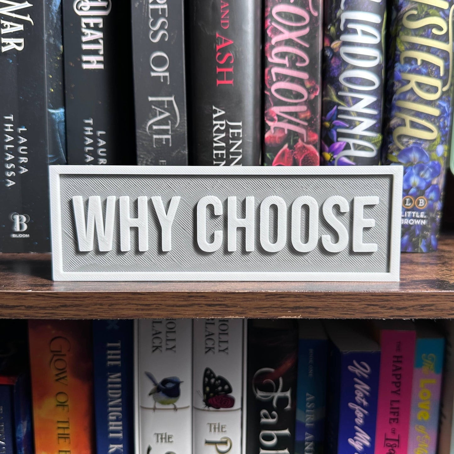 Why Choose Sign | Bookshelf Decor